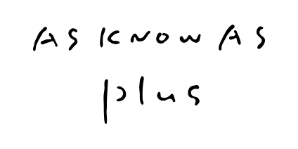 AS KNOW AS plus